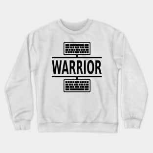 Keyboard Warrior (black) Crewneck Sweatshirt